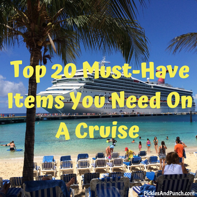 Top 20 Must-Haves When Going On A Cruise