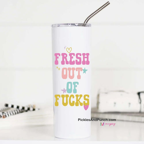 Tall Travel Mug - Fresh Out of Fucks tumbler gift NSFW snarky sweary gifts