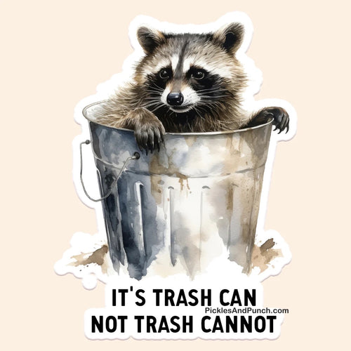 It's Trash Can Not Crash Cannot Sticker Decal raccoon lover mischief