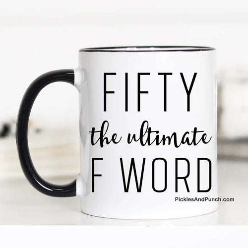 Fifty The Ultimate F Word 50th birthday milestone birthday