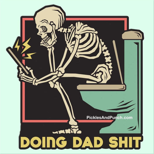 Doing Dad Shit Sticker Decal skeleton on toilet spooky halloween scary skeletal checking his phone sticker book sticker shop sticker collector sticker lover