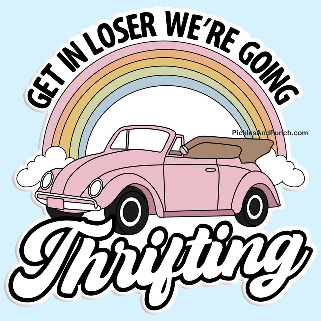 Get In Loser We're Going Thrifting Sticker Decal pink bug convertible retro vintage vibes  sticker shop sticker collector sticker book
