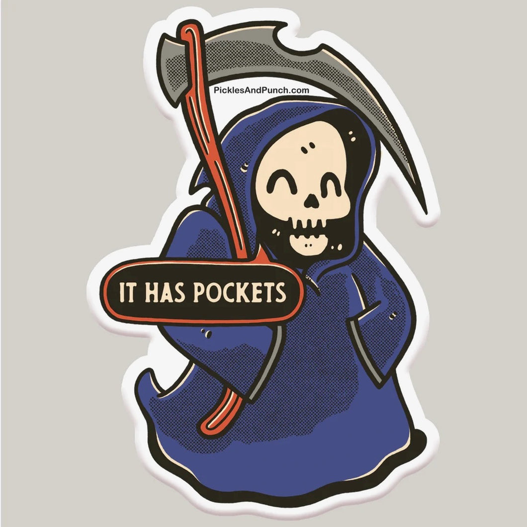It Has Pockets Grim Reaper Sticker Decal sticker shop sticker collector stickers gift shop Halloween scary spooky season 