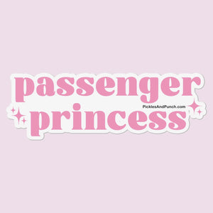 Passenger Princess Sticker Decal – Pickles and Punch