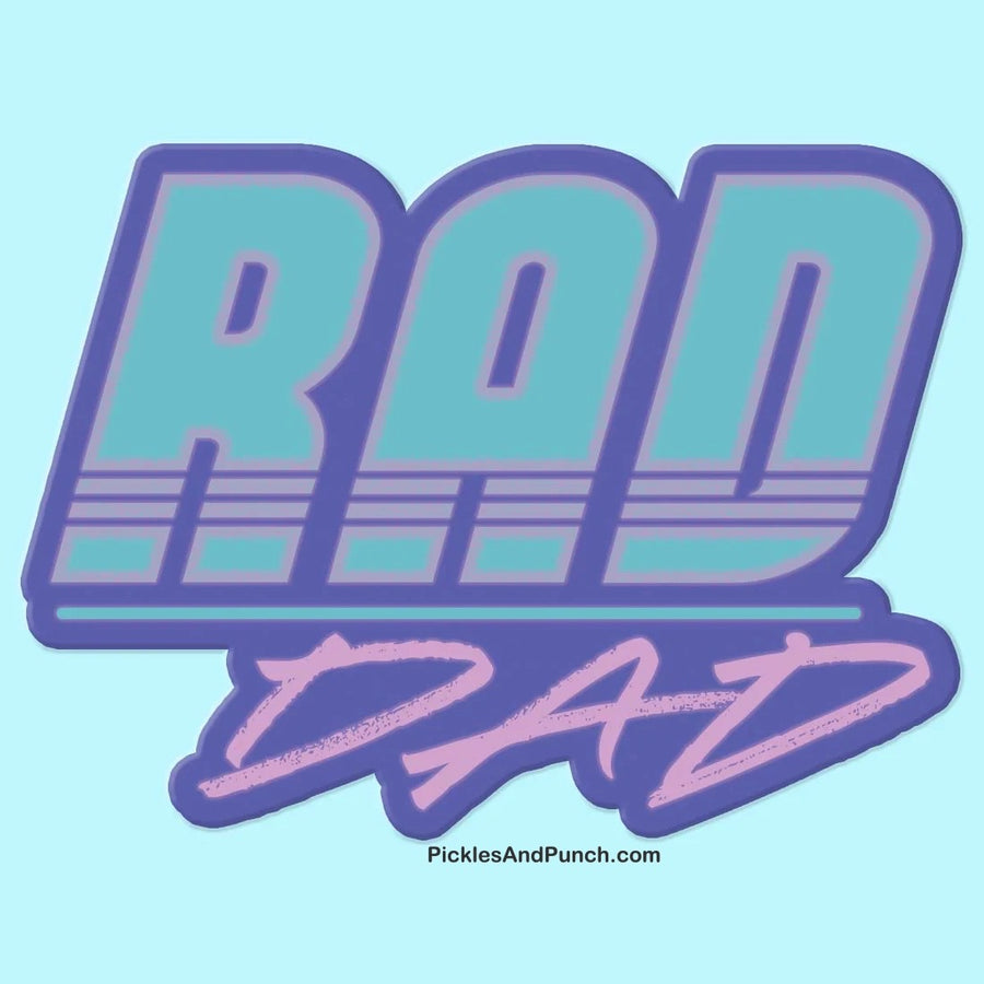 Rad Dad Sticker Decal – Pickles and Punch