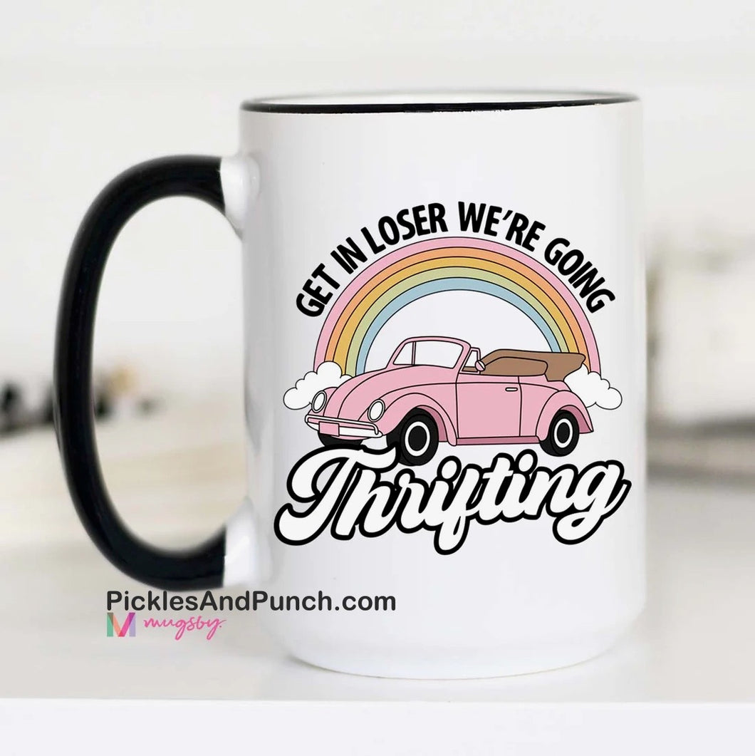 Get In Loser We're Going Thrifting Mug vintage thrifter thrifty pink bug vintage vibe