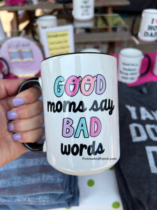 good moms say bad words ceramic mug coffee mug snarky sweary gift ideas