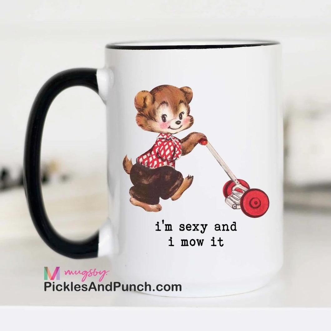 I'm Sexy And I Mow It Mug Father's Day dad gift gifts ideas vintage childhood storybook memories