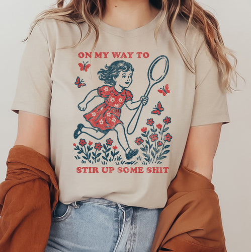 On My Way To Stir Up Some Shit vintage girl snarky sweary sarcastic gifts gift ideas for mom moms mothers day Christmas gift idea