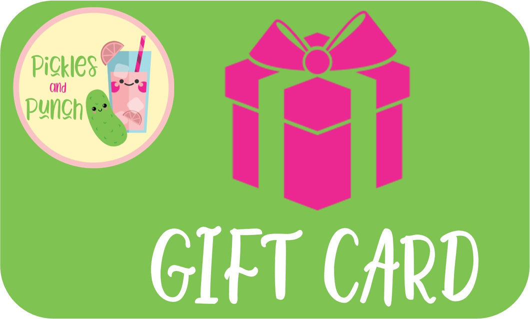Pickles and punch gift card e-gift gift certificate gift-giving 