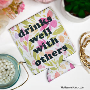 drinks well with others day drinker floral koozie girls trip girls' day drinking coolie koozie lake pool beach cruise