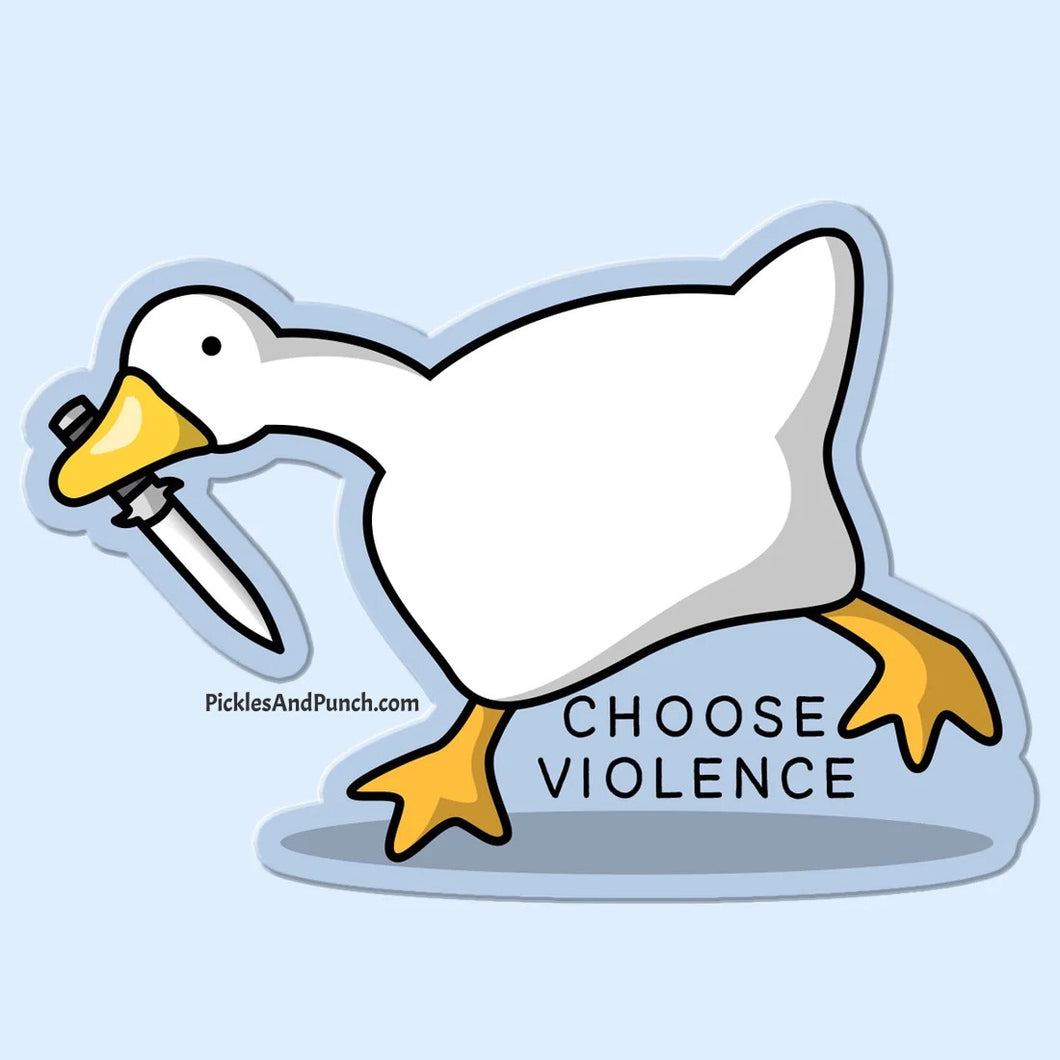 Choose Violence Sticker Decal goose