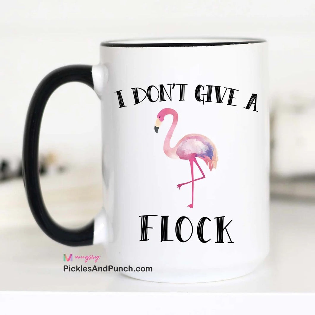 I Don't Give a Flock Flamingo Mug coffee lover mug love mugshot flamingo fans