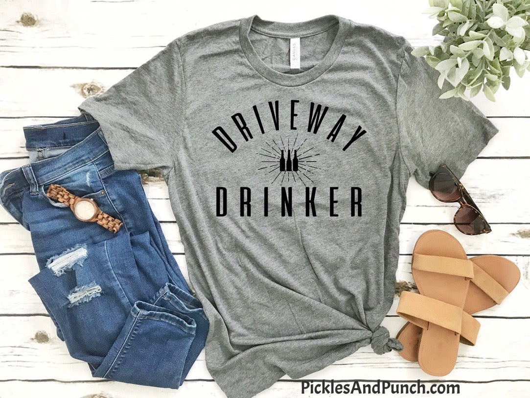 Driveway hot sale drinker shirt