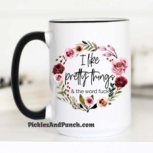 I Like Pretty Things and The Word F*ck
