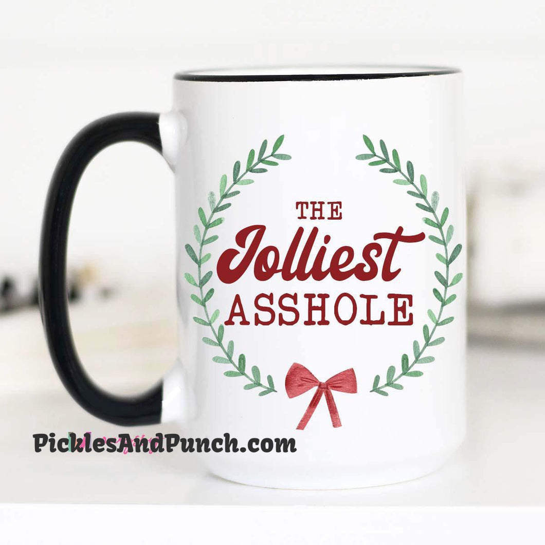 the jolliest asshole this side of the nuthouse christmas 